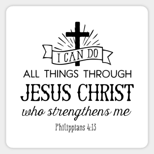 All Things Through Christ Sticker